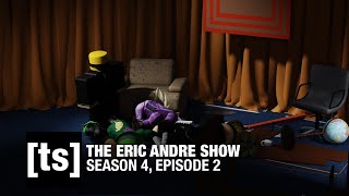 THE ERIC ANDRE SHOW S4E2  JAKELUNTRUSTWORTHY [upl. by Aikemet]