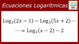 ECUACIONES LOGARÍTMICAS  Ejercicio 9 [upl. by Seward]