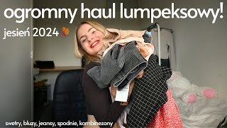 OGROMNY HAUL LUMPEKSOWY JESIEŃ 2024 [upl. by Feirahs731]