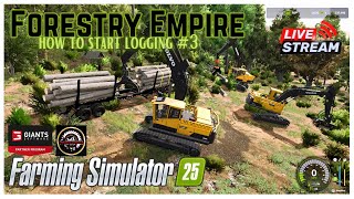 How to start logging on Farming Simulator 25 Part 3  Forestry Empire [upl. by Nedrah]