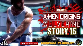 WOLVERINE XMEN ORIGINS GAME STORY 15  MARVEL  ACTIVISION  RAVEN SOFTWARE  SONY PLAYSTATION [upl. by Sanford]