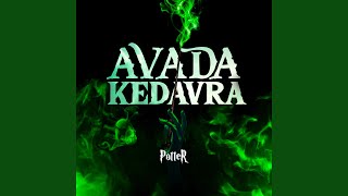 Avada Kedavra [upl. by Marketa]