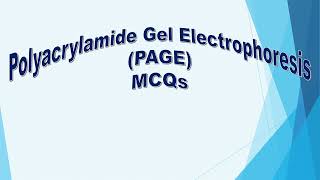 MCQs on Polyacrylamide gel electrophoresis Polyacrylamide gel Nativepage SDSPAGE [upl. by Hanley]