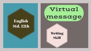 Drafting a Virtual Message  Std 12th  Writing Skills  HSC  ENGLISH  JD DIGITAL LEARNING [upl. by Aleuqahs]