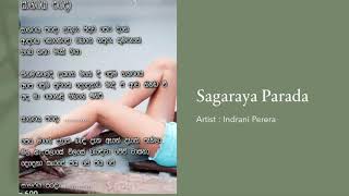 Sagaraya Parada  Lyrics amp Without Voice [upl. by Barde]