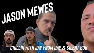 Jason Mewes  Chillin and Talking with Jay from Jay amp Silent Bob Star of Clerks 3 Mallrats [upl. by Veronique]