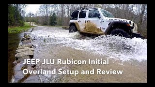 Jeep Wrangler JLU Rubicon Initial Overland Setup and Review [upl. by Anyaj]