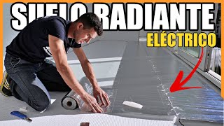 🔶Instalación SUELO RADIANTE ELECTRICO🔶 Para Suelos Flotantes [upl. by Ace]