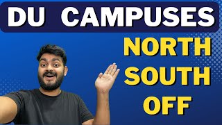 North campus vs south campus vs off campus of Delhi University  difference in Exposure amp Fees etc [upl. by Spillar]