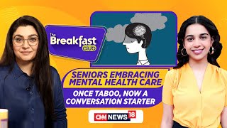 The Breakfast Club Live  Seniors Embracing Mental Heath Care A Conversation Starter  News18 N18V [upl. by Deenya]