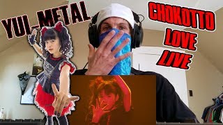 BABYMETAL  YuiMetal Performs Chokotto Love Live  Reaction [upl. by Yejus]