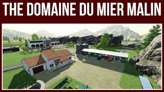 THE DOMAINE DU MIER MALIN – Map Tour – Farming Simulator 22 [upl. by Campy552]