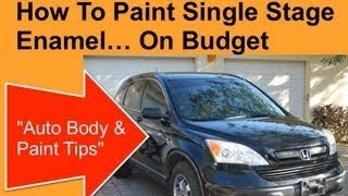 ▶ How To Paint a Car With Single Stage Enamel Paint [upl. by Gillan]