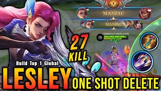 Impossible Comeback Lesley 30 Kills with 2x MANIAC  Build Top 1 Global Lesley  MLBB [upl. by Netsreik]