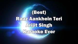 RAAZ AANKHEIN TERI Karaoke with Lyrics  Download link in Description  Arijit Singh  Raaz Reboot [upl. by Kate]