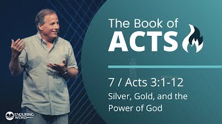 Acts 3112  Silver Gold and the Power of God [upl. by Betsy]