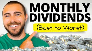 The Top 10 Monthly Dividend Stocks Ranked BEST to WORST [upl. by Yared560]