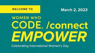 Welcome to WWCode CONNECT Empower 2023 [upl. by Tarttan]