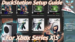 Xbox Series XS DuckStation Setup Guide  PlayStation Rocks On Xbox [upl. by Nivrad]