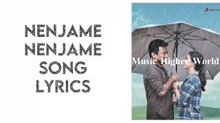 Nenjame Nenjame Song Lyrics MHW [upl. by Bevvy]