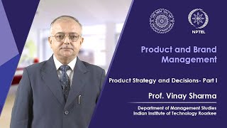 Lecture 19 Product Strategy and Decisions 1 [upl. by Nauaj986]