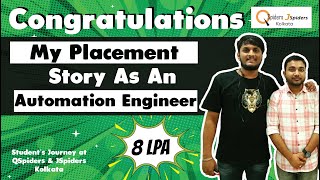 My placement story as an Automation Engineer II QSpiders Kolkata [upl. by Gilmore]