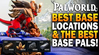 Palworld  The Best Base Locations AND BEST PALS Palworld Best Ore amp Ingot Farm Guide [upl. by Bahr]