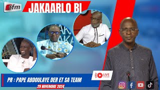 🚨🚨TFM LIVE  JAKAARLO BI avec Pape Abdoulaye DER et sa team  29 Novembre 2024 [upl. by Voorhis799]