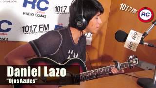 Daniel Lazo  Ojos Azules [upl. by Lacombe935]