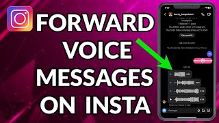 How To Forward Voice Messages On Instagram [upl. by Ivad]