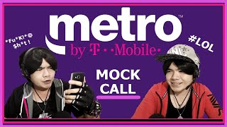 Metro By TMobile mock call  call center sample call  Rock On Ron [upl. by Annahpos]