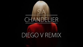 Sia  Chandelier Diego V Electro Remix [upl. by Euqimod95]