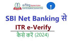 how to everify income tax return through SBI net banking  Net banking se ITR e verify kaise kare [upl. by Cassaundra]