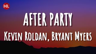 KevinRoldan BryantMyersTV  AFTER PARTY Letra  Lyrics [upl. by Jenkel]