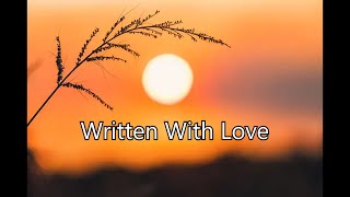 Written With Love │Spoken Word Poetry [upl. by Emmalynne]