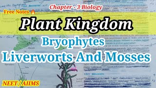 Liverworts And Mosses Class 11th  Bryophytes  Plant Kingdom Class 11th NCERT Biology 🔥💯 [upl. by Ellenar]