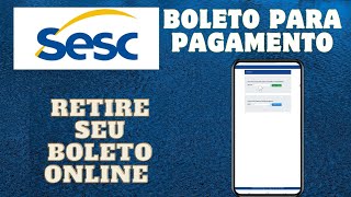 Como criar boleto de pagamento do sesc pelo celular [upl. by Barnie]