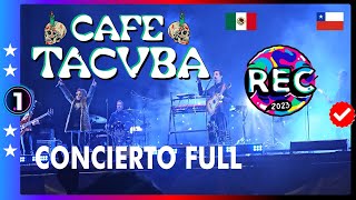 CAFE TACUBA 💀🇲🇽🇨🇱  CONCIERTO FULL  REC 2023 Concepcion Chile 29 Octubre 2023 [upl. by Norvell]