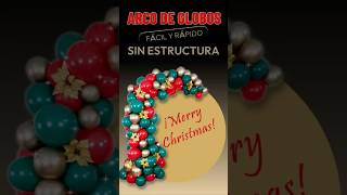 🎄🎅ARCO DE GLOBOS FÁCIL SIN ESTRUCTURA🤩diy arcodeglobos balloon decoracionconglobos [upl. by Garceau187]