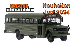 Brekina Modellauto Neuheiten Juni 2024 [upl. by Ybocaj124]