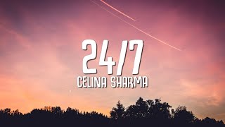 Celina Sharma amp Harris J  247 Lyrics [upl. by Hare]