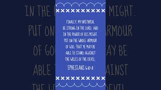 Bible Verse of the Day Ephesians 61011 ✝ [upl. by Nilra]