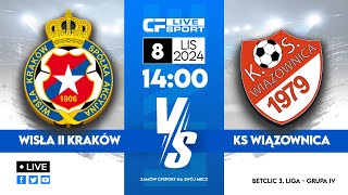 LIVE Wisła II Kraków  KS Wiązownica [upl. by Kylander71]