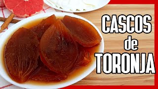 😋 DULCE DE TORONJA en ALMIBAR ► Cómo Hacer Cascos de Toronja [upl. by Shirline125]