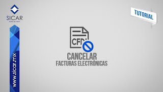 ¿Cómo Cancelar Facturas Electrónicas SICAR Versión 19 [upl. by Elysia]