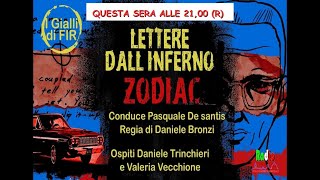 LETTERE DALLINFERNO ZODIAC I GIALLI DI F I R  4 OTTOBRE 2024 REPLICA [upl. by Ineslta300]