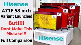 Hisense A71F 58inch Launched But Dont make this Mistake  HisenseTV HisenseA71F A71F A71FTV [upl. by Bouzoun]