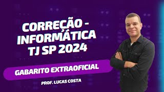 Correção PROVA TJ SP 2024  Informática [upl. by Olaf520]