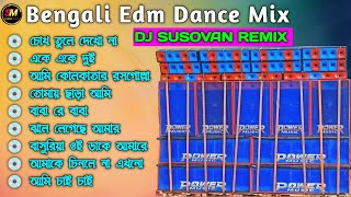 Bengali Edm Dance Mix  Dj Susovan Remix  Nonstop  1st Time Bengali Edm Drop Mix  Suman Maity [upl. by Nomrej]