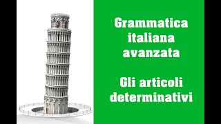 Gli articoli determinativi usi e forme [upl. by Enidlareg193]